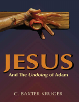 Jesus and the Undoing of Adam by C. Baxter Kruger.pdf
